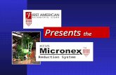 Presents the Reduction System. KDS Micronex™ Grinder-Dryer “your one-step solution for fine grinding and drying” First American Scientific Corporation.