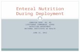 JENNIFER GRAF, MS, RD LIEUTENANT COMMANDER, USPHS NUTRITION DEPARTMENT NATIONAL INSTITUTES OF HEALTH JUNE 21, 2012 Enteral Nutrition During Deployment.