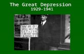 The Great Depression 1929-1941. Roaring Twenties Optimistic Time –Wealth and productivity –Medical advancements Decrease in infant mortality Life expectancies.