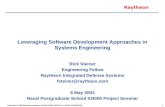1 Raytheon Copyright © 2003 Raytheon Company UNPUBLISHED WORK ALL RIGHTS RESERVED Leveraging Software Development Approaches in Systems Engineering Rick.