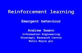 Reinforcement learning Emergent behaviour Andrew Swann Information Engineering Strategic Research Centre Rolls-Royce plc.