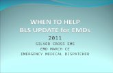 2011 SILVER CROSS EMS EMD MARCH CE EMERGENCY MEDICAL DISPATCHER.