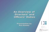An Overview of Directors’ and Officers’ Duties Presentation by Ava Kanner.
