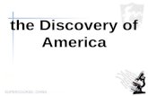 The Discovery of America. There are mainly three aspects. BBackground of voyages VVoyages of Christopher Columbus TThe significance of the discovery.