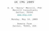 UK CMG 2009 H. W. "Barry" Merrill, PhD Merrill Consultants Dallas, TEXAS  Monday, May 18, 2009 Remote from Dallas, TEXAS, USA.