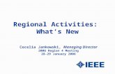Regional Activities: What’s New Cecelia Jankowski, Managing Director 2006 Region 4 Meeting 28-29 January 2006.