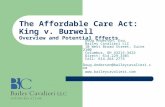 The Affordable Care Act: King v. Burwell Overview and Potential Effects Doug Anderson, Esq. Bailey Cavalieri LLC 10 West Broad Street, Suite 2100 Columbus,