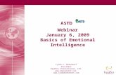 Lynda C. McDermott President EquiPro International, Ltd.   ASTD Webinar January 6, 2009 Basics of Emotional Intelligence.