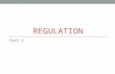 REGULATION Part 2. The Economics of Regulation Regulation MAY reduce economic efficiency by imposing costs on the regulated, relative to an unregulated.