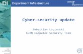 CERN IT Department CH-1211 Genève 23 Switzerland  t Cyber-security update Sebastian Lopienski CERN Computer Security Team.