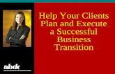 Help Your Clients Plan and Execute a Successful Business Transition.