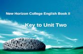 New Horizon College English Book II Key to Unit Two.