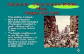 Section III: Cities and the Middle Class (Pages 520-524) This section is about: This section is about: How the Industrial Revolution and increased immigration.