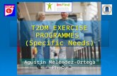 Pulse para añadir texto T2DM EXERCISE PROGRAMMES (Specific Needs) Agustín Meléndez-Ortega Ph.D.