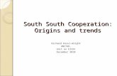 South South Cooperation: Origins and trends Richard Kozul-Wright UNCTAD, Unit on EICDC December 2010.