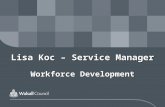 Lisa Koc – Service Manager Workforce Development.