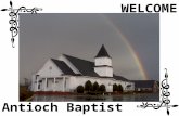 WELCOME Antioch Baptist Church. Announcements September 4, 2011.