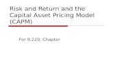 Risk and Return and the Capital Asset Pricing Model (CAPM) For 9.220, Chapter.