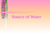 Source of Water Sources of Water Rain –Surface Water –Groundwater Aquifer Hydrological Cycle - Rain – Surface runoff – water storage - infiltration –