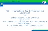 International Eco-Schools  Event name Location and Date International Eco-Schools  Nada Pavser FEE – Foundation for.