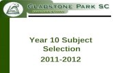 Year 10 Subject Selection 2011-2012. Middle School Principal: Michael Keenan Careers: George Georgostathis/Jos Kurrle.