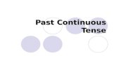 Past Continuous Tense. Form of Past Continuous Tense: Positive Sentence Subject +“BE” +main verb (V +ing ) + modifier. Iwaslisteningto music. You, We,