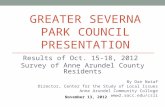 GREATER SEVERNA PARK COUNCIL PRESENTATION Results of Oct. 15-18, 2012 Survey of Anne Arundel County Residents By Dan Nataf Director, Center for the Study.