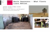Waste Awareness - What Fleets Leave Behind Carolyn Lettner & Mauro Iacona Masters Students Humanitarian Logistics and Management Università della Svizzera.