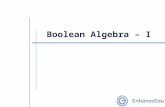 Boolean Algebra – I. Outline  Introduction  Digital circuits  Boolean Algebra  Two-Valued Boolean Algebra  Boolean Algebra Postulates  Precedence.