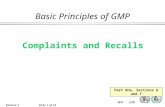 Module 5Slide 1 of 24 WHO - EDM Part One, Sections 6 and 7 Basic Principles of GMP Complaints and Recalls.