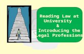 Reading Law at University & Introducing the Legal Professions.