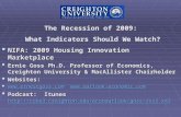 NIFA: 2009 Housing Innovation Marketplace  Ernie Goss Ph.D. Professor of Economics, Creighton University & MacAllister Chairholder  Websites:  .