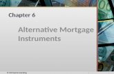 Chapter 6 Alternative Mortgage Instruments © OnCourse Learning.