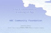ABC Community Foundation Presentation created by : Philip B. Stafford, Ph.D., Director, Center on Aging and Community, Indiana Institute on Disability.
