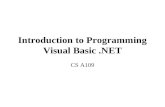 Introduction to Programming Visual Basic.NET CS A109.