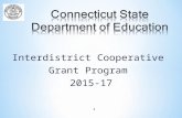 Interdistrict Cooperative Grant Program 2015-17 1.
