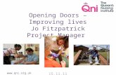 Opening Doors – Improving lives Jo Fitzpatrick Project Manager 15.11.11 .