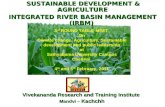SUSTAINABLE DEVELOPMENT & AGRICULTURE INTEGRATED RIVER BASIN MANAGEMENT (IRBM) 3 rd ROUND TABLE MEET On Climate change, Agriculture, Sustainable development.