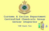 Customs & Excise Department Controlled Chemicals Group Senior Inspector TAM Kwok-fai