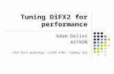 Tuning DiFX2 for performance Adam Deller ASTRON 6th DiFX workshop, CSIRO ATNF, Sydney AUS.