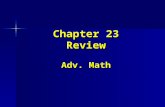 Chapter 23 Review Adv. Math. Find the % of the number. 75% of 120.
