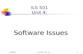 9/12/2015ILS 501 / Dr. Liu1 ILS 501 Unit 4: Software Issues.