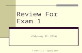 Review For Exam 1 (February 12, 2014) © Abdou Illia – Spring 2014.
