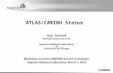ATLAS/CARIBU Status Guy Savard Scientific Director of ATLAS Argonne National Laboratory & University of Chicago Workshop on Future GRETINA Science Campaigns.