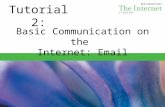 Tutorial 2: Basic Communication on the Internet: Email.