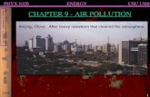 ENERGYPHYX 1020USU 1360 CHAPTER 9 - AIR POLLUTION 2002 1 CHAPTER 9 - AIR POLLUTION.