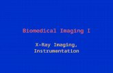 Biomedical Imaging I X-Ray Imaging, Instrumentation