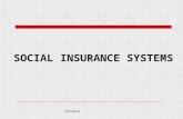 Finance 110631-1165 SOCIAL INSURANCE SYSTEMS. Finance 110631-1165 Lecture outline  Healthcare insurance system  Retirement insurance system  Unemployment.