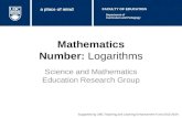 Mathematics Number: Logarithms Science and Mathematics Education Research Group Supported by UBC Teaching and Learning Enhancement Fund 2012-2014 Department.