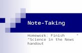 Note-Taking Homework: Finish “Science in the News” handout.